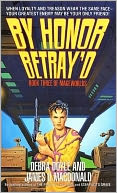 By Honor Betray'd: Mageworlds #3