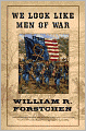 We Look Like Men of War