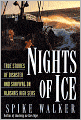 Nights of Ice: True Stories of Disaster and Survival on Alaska's High Seas