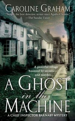 A Ghost in the Machine (Chief Inspector Barnaby Series #7)