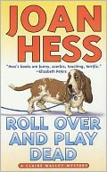 Roll Over and Play Dead: A Claire Malloy Mystery