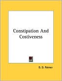 Constipation and Costiveness