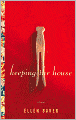 Keeping the House
