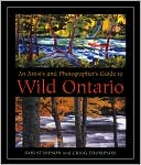 Artist's and Photographer's Guide to Wild Ontario