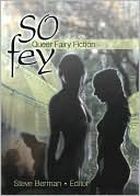 So Fey: Queer Fairy Fictions