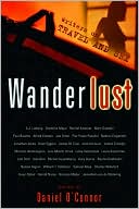 Wanderlust: Writers on Travel and Sex