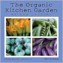 2013 Organic Kitchen Garden Wall Calendar