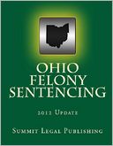 download Ohio Felony Sentencing : 2012 Update book