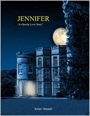 Jennifer : A Ghostly Love Story