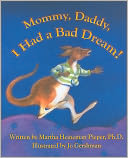 Mommy, Daddy, I Had a Bad Dream!