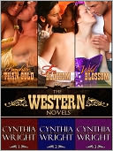 The Western Novels: Brighter than Gold, Fireblossom, Wildblossom
