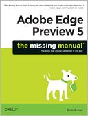 Adobe Edge Preview 5: The Missing Manual