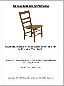 download Off Your Seat and On Your Feet! : What Americans Need to Know About and Fix in Election Year 2012. book