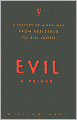 Evil: A Primer