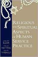 Religious And Spiritual Aspects Of Human Service Practice