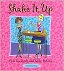 Shake It Up: Chick Cocktails and Girly Drinks