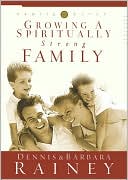 Growing a Spiritually Strong Family