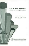 The Fountainhead: A Fiftieth Anniversary Celebration