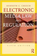 Electronic Media Law and Regulation