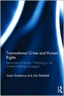 download Transnational Crime and Human Rights : Responses to Human Trafficking in the Greater Mekong Subregion book