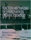 Reaction Mechanisms in Environmental Organic Chemistry
