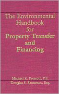 The Environmental Handbook for Property Transfer and Financing