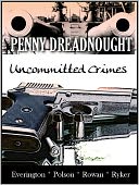 Penny Dreadnought: Uncommitted Crimes