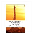A Distinguished Provincial at Paris