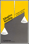 Adoptive Kinship: A Modern Institution in Need of Reform