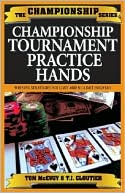 Championship Hold'em Tournament Hands: Championship Strategies at Limit and No-Limit Hold'em!