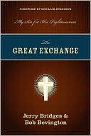 The Great Exchange: My Sin for His Righteousness