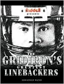 Riddell Presents the Gridiron's Greatest Linebackers