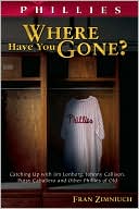 Phillies: Where Have You Gone?