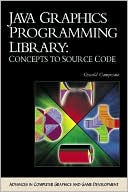 Java Graphics Programming Library: Concepts to Source Code
