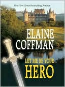 Let Me Be Your Hero (Wheeler Publishing Large Print Compass Series)