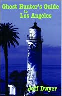 download Ghost Hunter's Guide to Los Angeles book