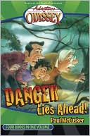 Danger Lies Ahead
