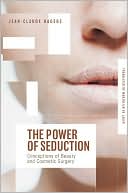 Power of Seduction: Conceptions of Beauty and Cosmetic Surgery