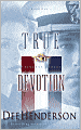 True Devotion (Uncommon Heroes Series #1)