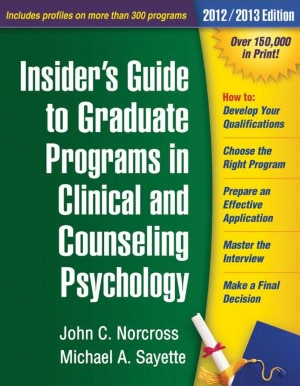 Insider's Guide to Graduate Programs in Clinical and Counseling Psychology: 2012/2013 Edition
