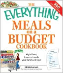 Everything Meals on a Budget Cookbook by Linda Larsen: NOOK Book Cover