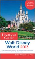 The Unofficial Guide Walt Disney World 2013 by Bob Sehlinger: Book Cover