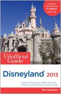The Unofficial Guide to Disneyland 2013