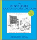 The New Yorker Book of Teacher Cartoons