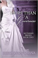 download More Than a Governess (Wetherby Brides, Book 2) book