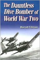 The Dauntless Dive Bomber of World War Two