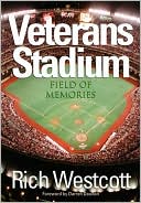 Veterans Stadium: Field Of Memories