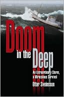 Doom in the Deep: An Extraordinary Storm, a Miraculous Survival