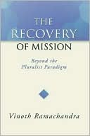 The Recovery of Mission: Beyond the Pluralist Paradigm