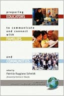 Preparing Educators To Communicate And Connect With Families And Communities (Pb)